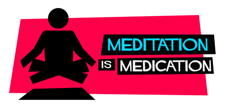 Meditation, Mindfulness, Medication